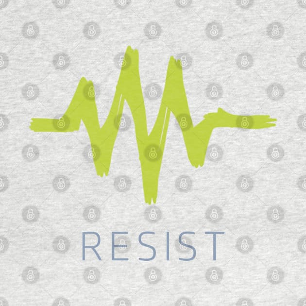 Resist by simplistictees